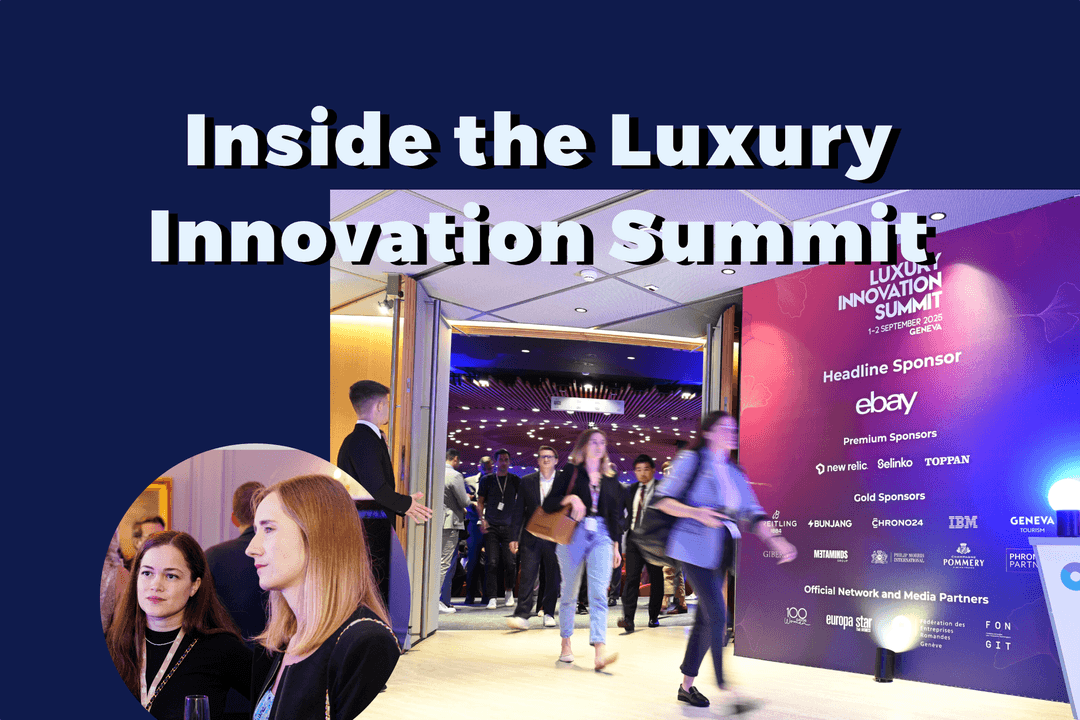 Inside the Luxury Innovation Summit: What Geneva Taught Us About Luxury Resale